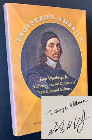 Bild des Verkufers fr Prospero's America: John Winthrop, Jr., Alchemy, and the Creation of New England Culture, 1606-1676 zum Verkauf von APPLEDORE BOOKS, ABAA