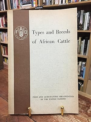Seller image for Types and Breeds of African Cattle for sale by Encore Books