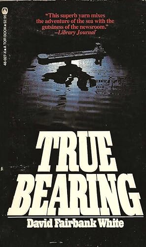 Seller image for TRUE BEARING for sale by SCENE OF THE CRIME 