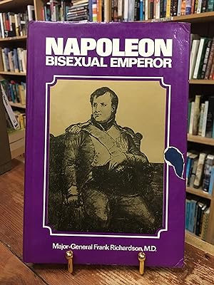 Image du vendeur pour Napoleon Bisexual Emperor mis en vente par Encore Books