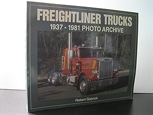 FREIGHTLINER TRUCKS 1937 - 1981 PHOTO ARCHIVE
