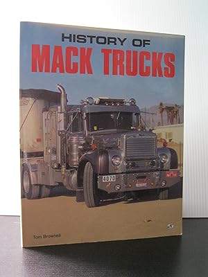 Bild des Verkufers fr HISTORY OF MACK TRUCKS zum Verkauf von MAPLE RIDGE BOOKS