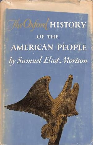 Bild des Verkufers fr The Oxford History of the American People zum Verkauf von WeBuyBooks