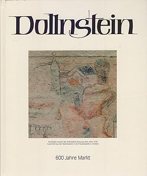 Bild des Verkufers fr Dollnstein: 600 Jahre Markt. Natur - Kultur - Geschichte - Gegenwart. zum Verkauf von Homburger & Hepp