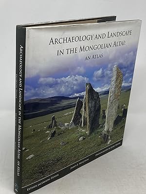 Image du vendeur pour ARCHAEOLOGY AND LANDSCAPE IN THE MONGOLIAN ALTAI: AN ATLAS (SIGNED BY AUTHORS AND PHOTOGRAPHER); PhotogrAPhy by Gary Tepfer mis en vente par Aardvark Rare Books, ABAA