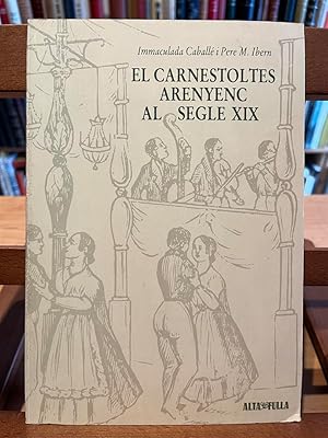 EL CARNESTOLTES ARENYENC AL SEGLE XIX