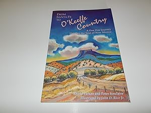 Bild des Verkufers fr From Santa Fe to O'Keeffe Country: A One Day Journey Through the Soul of New Mexico (Adventure Roads Travel) zum Verkauf von Paradise Found Books