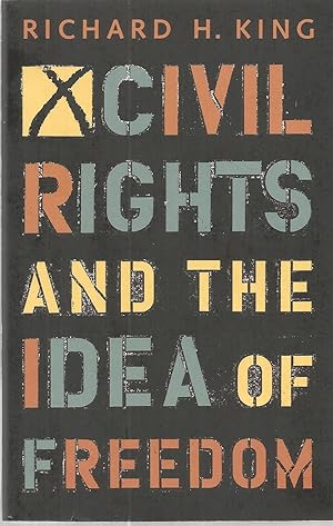 Seller image for Civil Rights and the Idea of Freedom for sale by The Book Junction