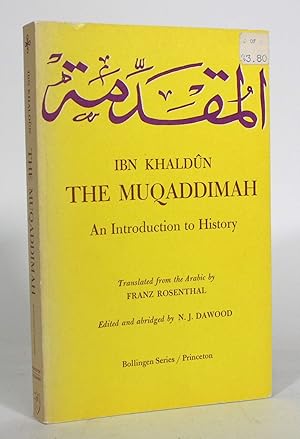 The Muqaddimah: An Introduction to History