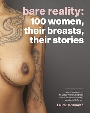 Image du vendeur pour Bare Reality : 100 Women, Their Breasts, Their Stories mis en vente par GreatBookPricesUK