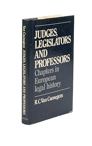 Seller image for Judges, Legislators, & Professors: Chapters in European Legal History for sale by The Lawbook Exchange, Ltd., ABAA  ILAB