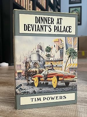 Dinner at Deviant's Palace (jacketed hardcover)
