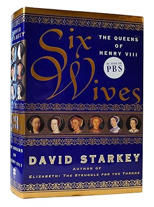 Seller image for SIX WIVES: THE QUEENS OF HENRY VIII for sale by Rare Book Cellar