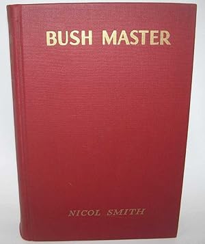 Bild des Verkufers fr Bush Master: Into the Jungles of Dutch Guiana zum Verkauf von Easy Chair Books