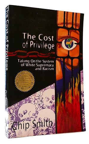 Seller image for THE COST OF PRIVILEGE for sale by Rare Book Cellar