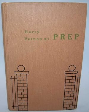 Imagen del vendedor de Harry Vernon at Prep a la venta por Easy Chair Books