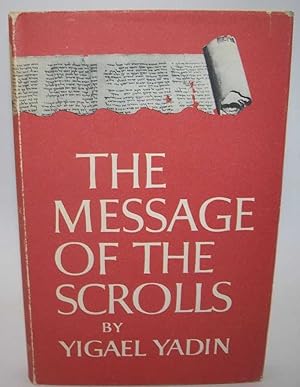 Seller image for The Messages of the Scrolls for sale by Easy Chair Books