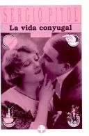 Seller image for La vida conyugal for sale by Green Libros