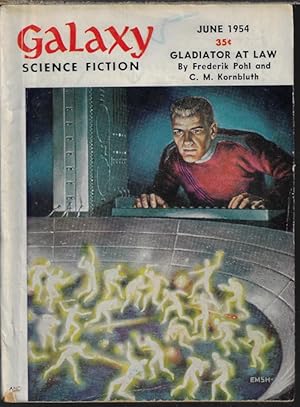 Imagen del vendedor de GALAXY Science Fiction: June 1954 ("Gladiator at Law") a la venta por Books from the Crypt