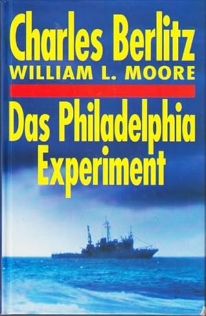 Bild des Verkufers fr Das Philadelphia Experiment. zum Verkauf von TF-Versandhandel - Preise inkl. MwSt.