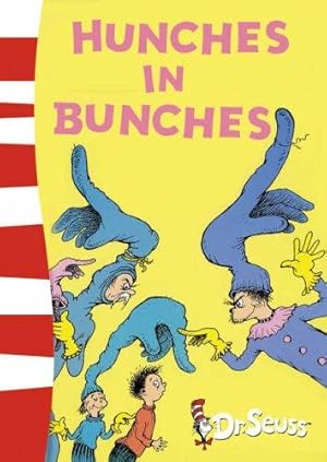 Immagine del venditore per Hunches in Bunches: Reading is fun with Dr.Seuss! venduto da WeBuyBooks