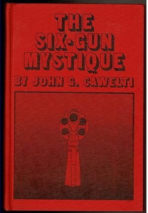 Imagen del vendedor de THE SIX-GUN MYSTIQUE a la venta por Circle City Books