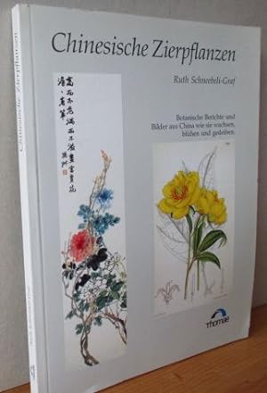 Seller image for Chinesische Zierpflanzen. Botanische Berichte und Bilder aus China. Wie sie wachsen, blhen und gedeihen for sale by Versandantiquariat Gebraucht und Selten