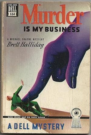 Seller image for MURDER IS MY BUSINESS: A Michael Shayne Mystery for sale by MURDER BY THE BOOK