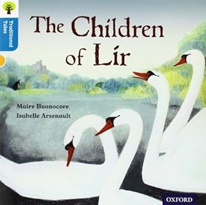 Imagen del vendedor de Oxford Reading Tree Traditional Tales: Level 9: The Children of Lir a la venta por WeBuyBooks