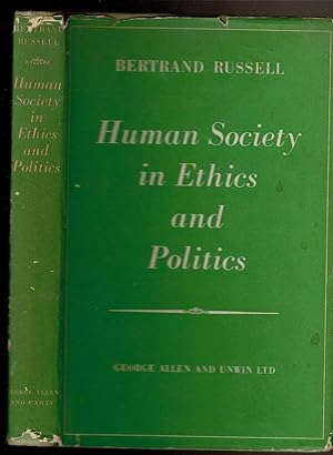 Image du vendeur pour HUMAN SOCIETY IN ETHICS AND POLITICS mis en vente par Circle City Books