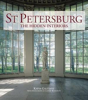 Seller image for St Petersburg - The Hidden Interiors for sale by WeBuyBooks