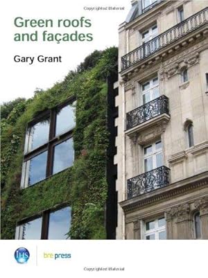 Bild des Verkufers fr Green Roofs and Facades: (EP 74) zum Verkauf von WeBuyBooks