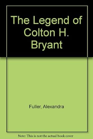 Imagen del vendedor de The Legend Of Colton H. Bryant a la venta por WeBuyBooks