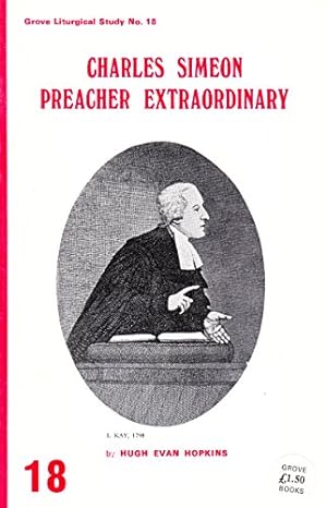 Bild des Verkufers fr Charles Simeon: Preacher Extraordinary zum Verkauf von WeBuyBooks