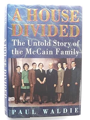 Seller image for A House Divided: The Untold Story of the Mccain Family for sale by WeBuyBooks