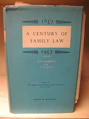 Bild des Verkufers fr A Century of Family Law 1857-1957 zum Verkauf von WeBuyBooks