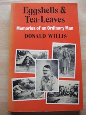 Bild des Verkufers fr Eggshells and Tea-leaves: Memories of an Ordinary Man zum Verkauf von WeBuyBooks