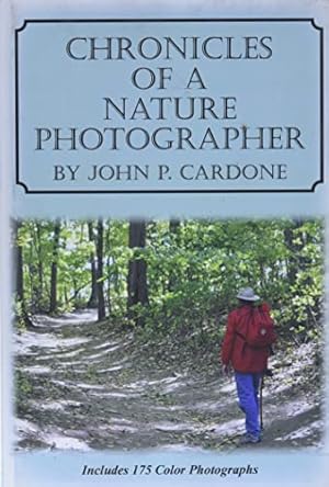 Bild des Verkufers fr Chronicles of a Nature Photographer zum Verkauf von WeBuyBooks