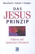 Image du vendeur pour Das Jesus-Prinzip. Fhren mit biblischer Weisheit mis en vente par WeBuyBooks