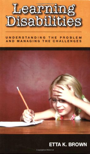 Imagen del vendedor de Learning Disabilities: Understanding the Problem and Managing the Challenges a la venta por WeBuyBooks