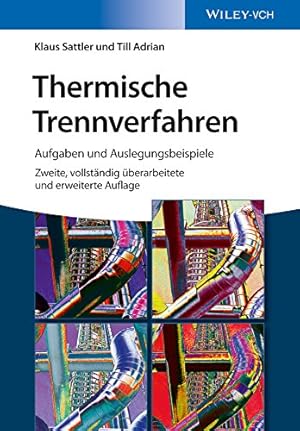 Bild des Verkufers fr Thermische Trennverfahren: Aufgaben und Auslegungsbeispiele zum Verkauf von WeBuyBooks