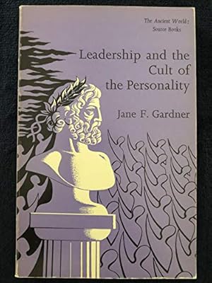 Bild des Verkufers fr Leadership and the Cult of the Personality (Everyman's University Paperbacks Ancient World Source Books) zum Verkauf von WeBuyBooks