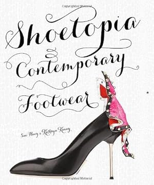 Immagine del venditore per Shoetopia: Contemporary Footwear venduto da WeBuyBooks