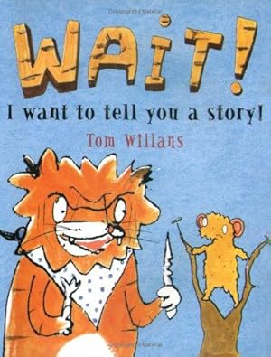 Immagine del venditore per Wait! I Want to Tell You a Story! venduto da WeBuyBooks