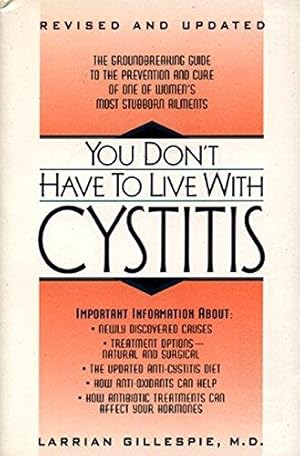 Seller image for You Don't Have to Live with Cystitus Rv for sale by WeBuyBooks