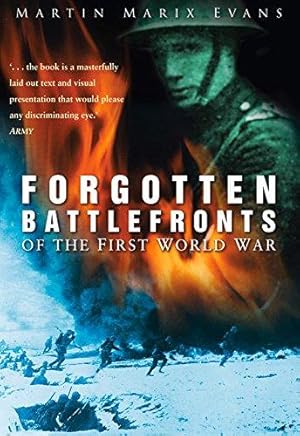Seller image for Forgotten Battlefronts of the First World War for sale by WeBuyBooks