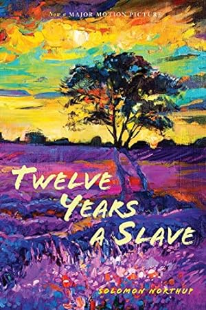 Seller image for Twelve Years a Slave (Illustrated): With Five Interviews of Former Slaves for sale by WeBuyBooks