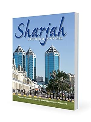 Imagen del vendedor de Sharjah: A Pictorial Souvenir a la venta por WeBuyBooks
