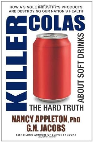 Imagen del vendedor de Killer Colas: The Hard Truth About Soft Drinks a la venta por WeBuyBooks