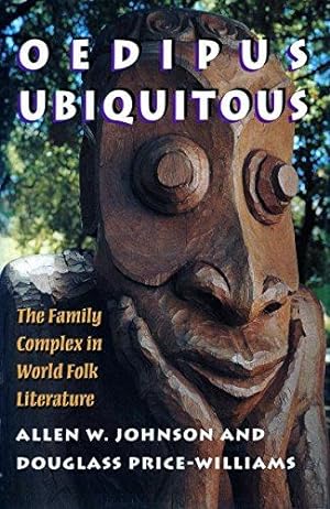 Bild des Verkufers fr Oedipus Ubiquitous: The Family Complex in World Folk Literature zum Verkauf von WeBuyBooks